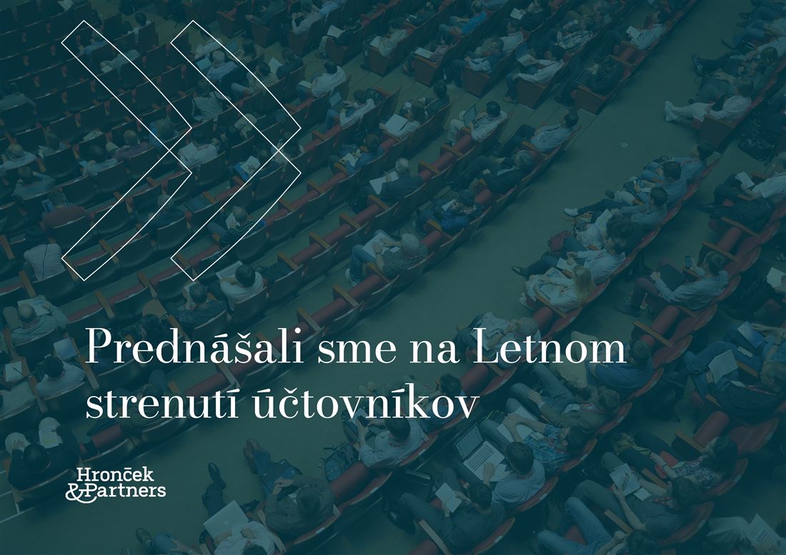 Prednášali sme na Letnom stretnutí účtovníkov